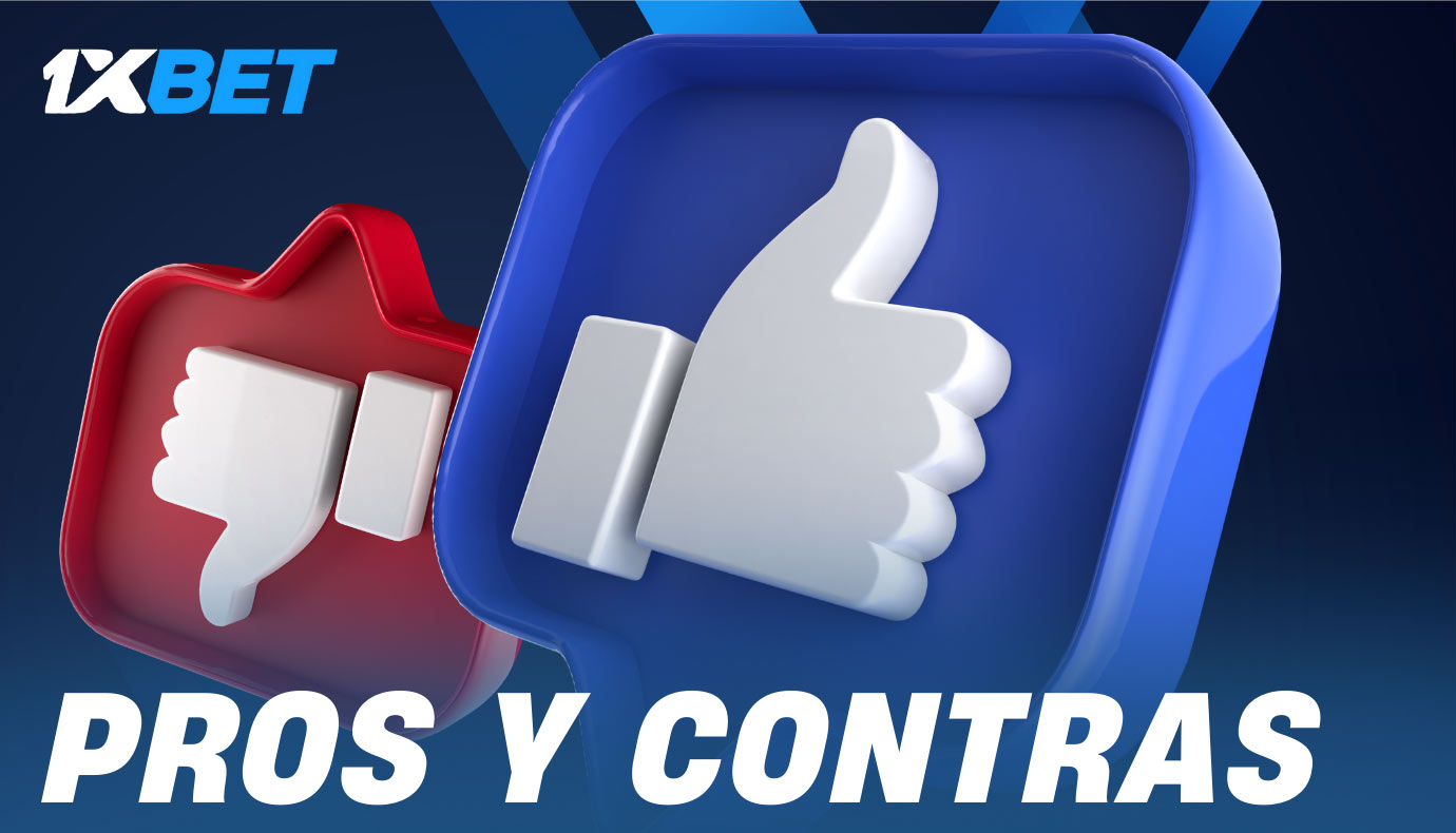 Cuáles son los pros y los contras de 1xBet Chile